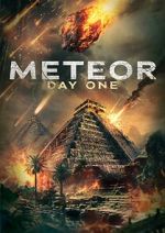 Watch Meteor: Day One 2KMovies