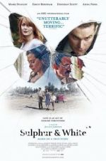 Watch Sulphur and White 2KMovies