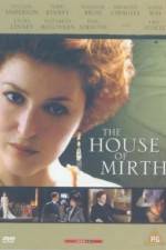 Watch The House of Mirth 2KMovies