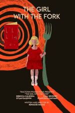 Watch The Girl with the Fork 2KMovies