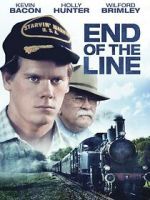 Watch End of the Line 2KMovies