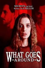 Watch What Goes Around 2KMovies