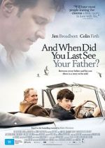 Watch When Did You Last See Your Father? 2KMovies