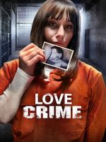 Watch Love Crime 2KMovies
