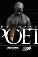 Watch The Naked Poet 2KMovies