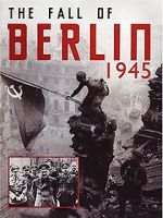 Watch The Fall of Berlin 2KMovies