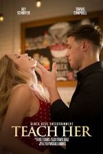 Watch Teach Her 2KMovies