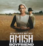 Watch Stalked by My Amish Boyfriend 2KMovies