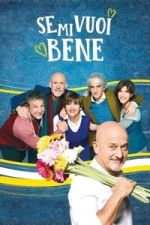 Watch Se mi vuoi bene 2KMovies