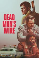 Watch Dead Man\'s Wire 2KMovies