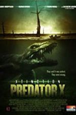 Watch Xtinction: Predator X 2KMovies