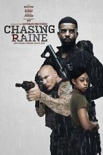 Watch Chasing Raine 2KMovies