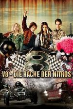 Watch V8 - Revenge of the Nitros 2KMovies