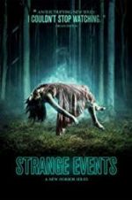 Watch Strange Events 2KMovies
