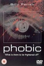 Watch Phobic 2KMovies