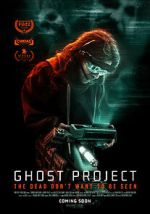 Watch Ghost Project 2KMovies