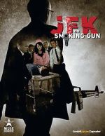 Watch JFK: The Smoking Gun 2KMovies