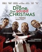 Watch The Drone that Saved Christmas 2KMovies