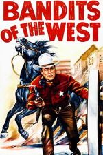 Watch Bandits of the West 2KMovies