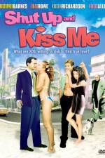 Watch Shut Up and Kiss Me 2KMovies