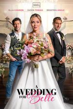 Watch A Wedding for Belle 2KMovies