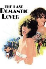 Watch The Last Romantic Lover 2KMovies