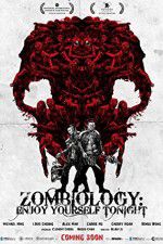Watch Zombiology: Enjoy Yourself Tonight 2KMovies