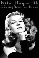 Watch Rita Hayworth Dancing Into the Dream 2KMovies