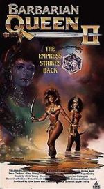 Watch Barbarian Queen II: The Empress Strikes Back 2KMovies