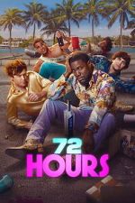 Watch 72 HOURS 2KMovies