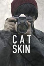 Watch Cat Skin 2KMovies
