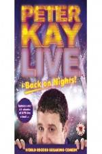 Watch Peter Kay: Live & Back on Nights 2KMovies