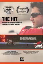 Watch The Hit: An Investigative Documentary 2KMovies