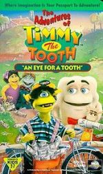 Watch The Adventures of Timmy the Tooth: An Eye for a Tooth 2KMovies