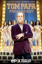 Watch Tom Papa Freaked Out 2KMovies