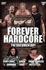 Watch Forever Hardcore The Documentary 2KMovies