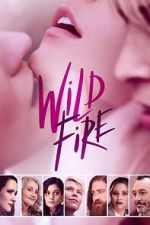 Watch Wild Fire 2KMovies