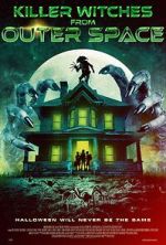 Watch Killer Witches from Outer Space 2KMovies