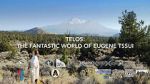 Watch Telos: The Fantastic World of Eugene Tssui 2KMovies