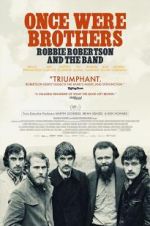 Watch Once Were Brothers: Robbie Robertson and the Band 2KMovies