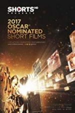 Watch The Oscar Nominated Short Films 2017: Live Action 2KMovies