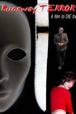 Watch Runaway Terror 2KMovies