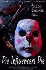 Watch Die Influencers Die 2KMovies