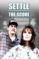 Watch Settle the Score 2KMovies