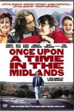 Watch Once Upon a Time in the Midlands 2KMovies