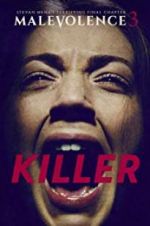 Watch Malevolence 3: Killer 2KMovies