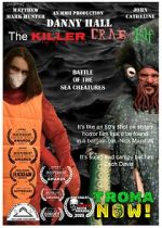 Watch Danny Hall the Killer Crab Elf 2KMovies