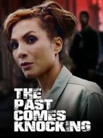 Watch The Past Comes Knocking 2KMovies