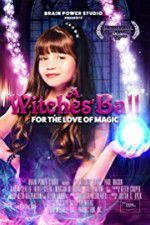 Watch A Witches\' Bal 2KMovies