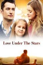 Watch Love Under the Stars 2KMovies